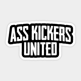 Cultivating Mass - Ass Kickers United Edition Sticker